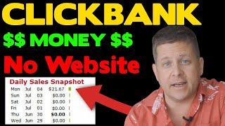 How To Sell ClickBank Products With NO Website And NO Paid Traffic