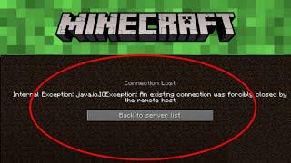 How To Fix Minecraft Existing connection was forcibly closed by the Remote Host