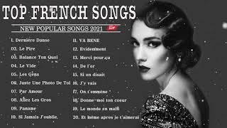 Musique 2021 Nouveauté  Chanson 2021 du Moment  Playlist Chanson Francaise 2021