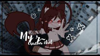 |Клип:Gacha club|My r~|