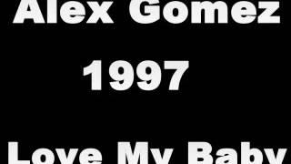 Alex Gomez - Slidin' Down The Delta - 1997 - Love My Baby - Dimitris Lesini Greece