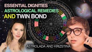 Unveiling the Twin Bond! Essential Dignities, and Astrological Remedies! With Astrologer Krisztina!