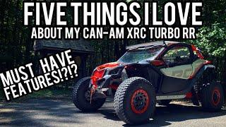5 things I LOVE about my Can-am Maverick X3 | 2022 XRC Turbo RR | MUST HAVE FEATURES!!!