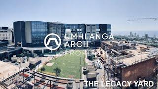 The Legacy Yard at Umhlanga Arch