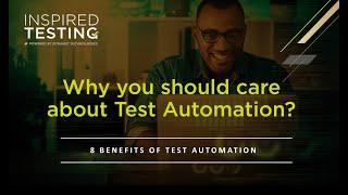 8 Benefits of Test Automation by Inspired Testing