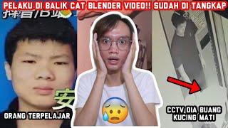 TERBONGKAR! INI PELAKU PEMBUAT VIDEO KUCING DALAM BLENDER! ADA BUKTI CCTV