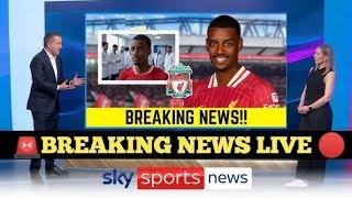€120M STRIKER DEAL AGREED LIVERPOOL SIGNS ALEXANDER ISAK FLORIAN WIRTZ ARRIVES AT LIVERPOOL