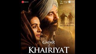 Khairiyat | Gadar 2 Song | Sunny Deol, Ameesha Patel, Utkarsh Sharma | Mithoon, Arijit Singh, Sayeed