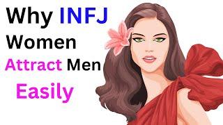 12 Reasons Why INFJ Women Attract Men Easily