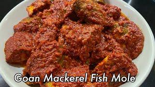 Goan Mackerel Fish Mole Recipe | Goan Fish Pickle | Mackerel Fish Molho |