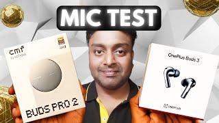 CMF Buds Pro 2 Vs OnePlus Buds 3 Mic Test - TECHNICKS