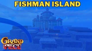 How To Get To Fishman Island in Grand Piece Online | GPO Fishman Island Location