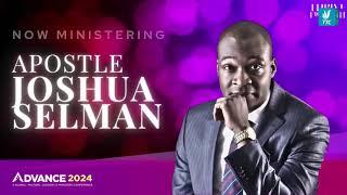 ADVANCE CONFERENCE 2024 || THE TRANSFORMING CHURCH || ABUJA-NIGERIA || APOSTLE JOSHUA SELMAN