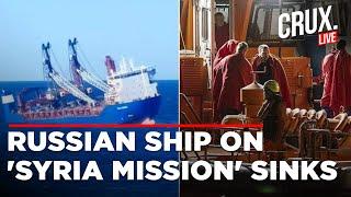 Russia Ukraine War Live News | Engine Room Explosion Sinks Russian Cargo Ship In Mediterranean Sea