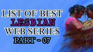 List Of Best Indian Lesbian Webseries - PART 07 | Names | Titles | Mr. XTuber | Mr. XT