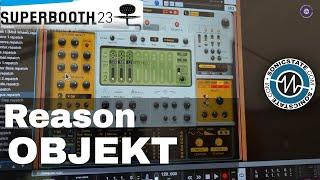 Superbooth 2023: Reason Studios - Objekt  A New Modelling Synthesizer From the Props