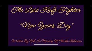 The Last Knife Fighter - New Years Day (Charlie Robison Cover)