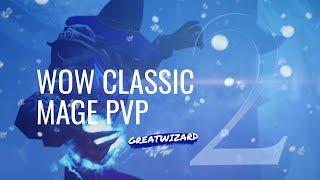 GREATWIZARD 2  WoW Classic Mage PvP