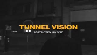 Restricted, Nik Sitz - Tunnel Vision [RV001] [Offical Video]