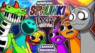 SPRUNKI LAWAN  POPPY PLAYTIME 4 Animasi Bahasa Indonesia