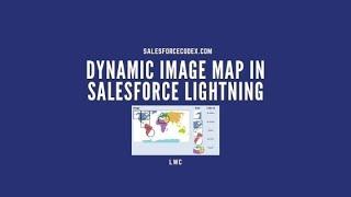 Dynamic Image Map using Salesforce Lightning Web Component