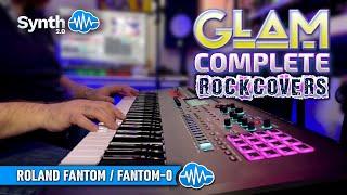 GLAM - COMPLETE ROCK COVERS (32 new scenes) | ROLAND FANTOM / EX / 0 | SOUND LIBRARY