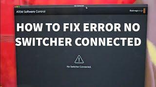 Atem Software Control Frustrations? Fix "No Switcher Connected" & Master Ethernet Setup!