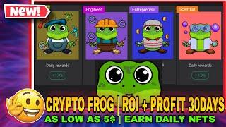 CRYPTO FROG | DAILY INCOME + 30DAYS ROI | AS LOW AS 5$! MINT AND HARVEST CRYPTOFROG NFT