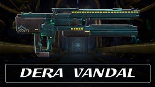 Warframe Weapon Encyclopedia - Dera Vandal (2021)