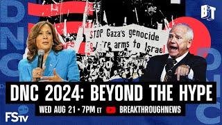 DNC 2024 LIVE: Beyond the Hype