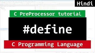 #define Pre Processor Directive | C Programming Video Tutorial in Hindi