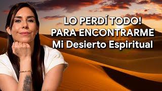 My Spiritual Awakening: The Desert Path | Cristy de la Torre
