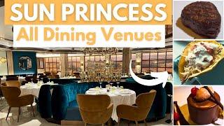 Sun Princess Food Review: All Dining Venues.