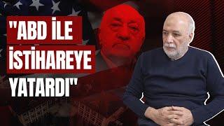 Terörist Fetullah Gülen’in 40 yıl yanında kalıp ayrılan Latif Erdoğan: Çökmesi 10 yıl sürer