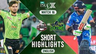 Short Highlights | Lahore Qalandars vs Multan Sultans | 𝐄𝐍𝐆𝐋𝐈𝐒𝐇 | Match 16 | HBL PSL X | M2M1A