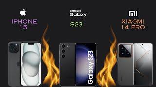 Apple IPhone 15 vs Samsung Galaxy S23 5G vs Xiaomi 14 Pro