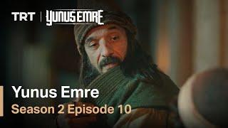 Yunus Emre - Season 2 Episode 10