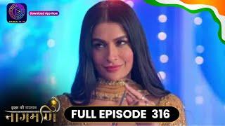 Ishq Ki Dastaan Naagmani | Full Episode 316 | Dangal TV