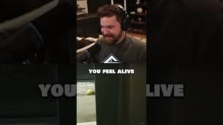 That'll Make You Feel Alive...