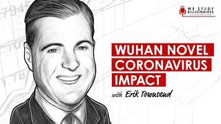 TIP282: Wuhan Novel Coronavirus (COVID-19) Economic Impact With Erik Townsend