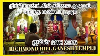RICHMOND HILL GANESH TEMPLE  / VASANTHA MANDABHA PUJA JUNE 13TH 2025