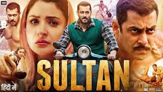 Sultan Full Movie | Salman Khan | Anushka Sharma | Randeep Hooda | Review & Facts HD