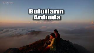 Bulutların Ardında ( Beyond The Clouds ) - HD - (Ödüllü Bir Karadeniz Filmi) - 2017