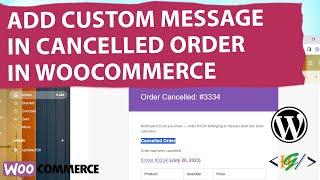 How to Add Custom Message in Cancelled Order Email WooCommerce WordPress | Admin & Recipient Email