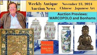 Weekly Antique Chinese Art Auction News & Results Nov MARCOPOLO and Bonham's PREVIEWS