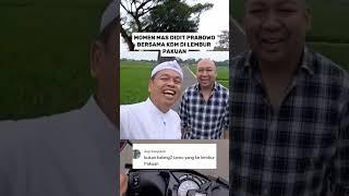 MOMEN MAS DIDIT PRABOWO BERSAMA KDM DI LEMBUR PAKUAN #kangdedimulyadi #videoviral #gubernurjawabarat