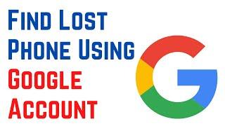 How To Find Lost Phone With Gmail Account | Find Lost Phone Using Google Account