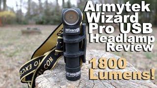 Armytek Wizard Pro USB Headlamp Review.  1800 Lumens and Headlamp Comparison!