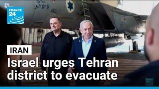 Explosions heard across Tehran after Israeli military warns residents of Iranian capital to evacuate