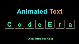 Animated Text Using HTML and CSS | CodeEra